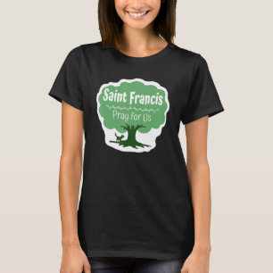 St. Franziskus von Assisi katholischer Heiliger Ti T-Shirt