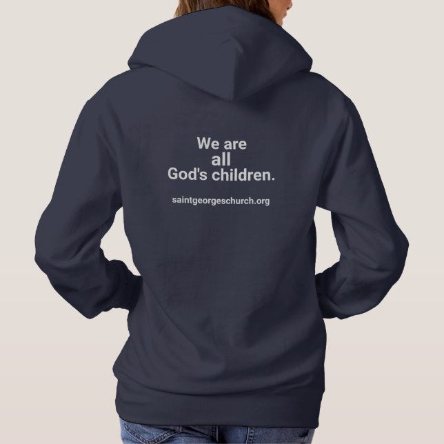St. George's / Wir sind alle Götter Kinder. T-Shir Hoodie (Rückseite)