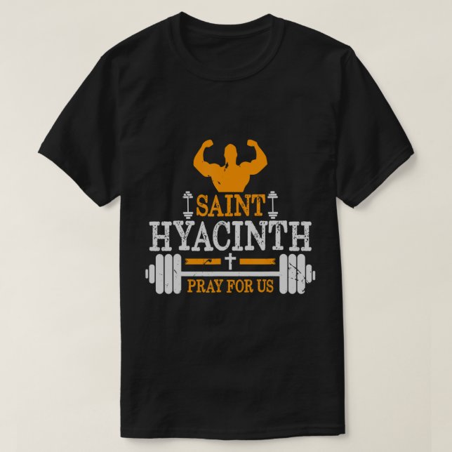 St. Hyacinth Polen Schutzheilige von Weightliftin T-Shirt (Design vorne)