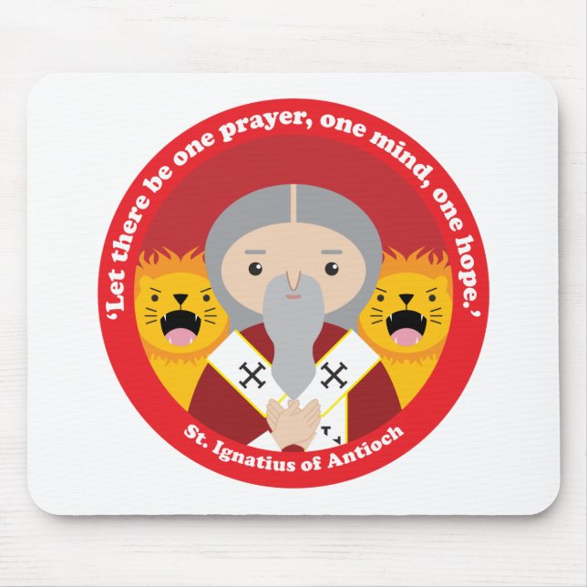 St. Ignatius von Antioch Mousepad (Vorne)
