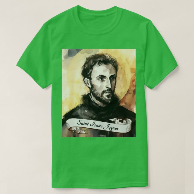 St Isaac Jogues Katholische Kirche Heilige Religiö T-Shirt (Design vorne)