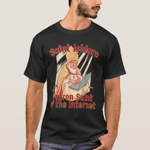 St. Isidore Sevilla St. Katholische Computerinte T-Shirt