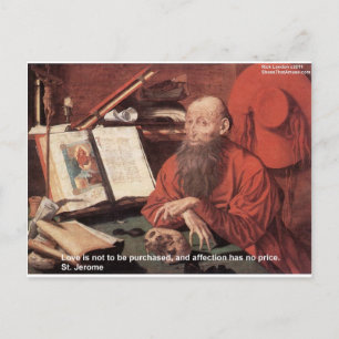 St Jerome Quote Liebe nicht gekauft Geschenke & Ka Postkarte