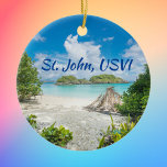 St. John U S Jungfrau Islands Beach Foto Keramik Ornament<br><div class="desc">Beach Foto von St. John US Jungfrau Islands für warme tropische Erinnerungen.</div>