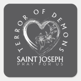St Joseph Terror of Demons Quadratischer Aufkleber