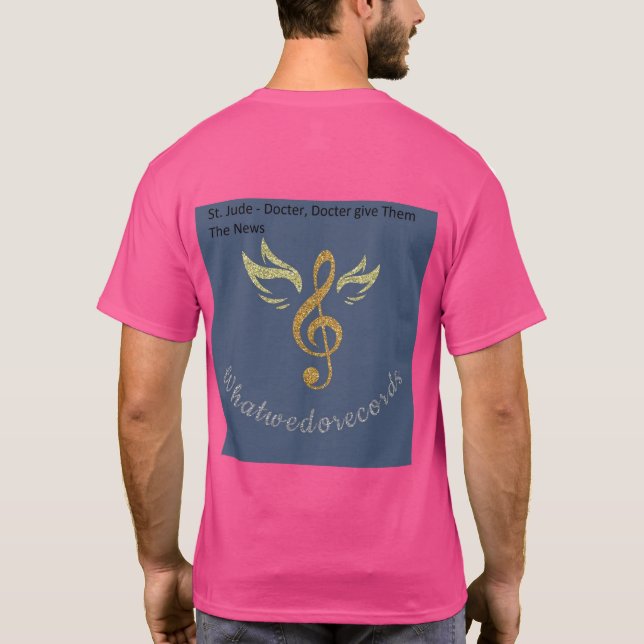 St.Jude - Doktor, Doktor gibt ihnen die Nachrichte T-Shirt (Rückseite)