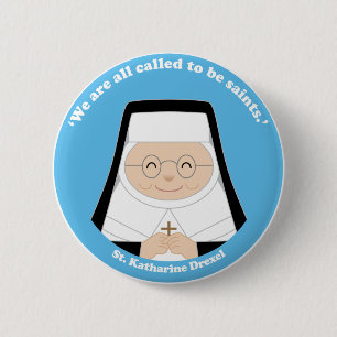 St. Katharine Drexel Button