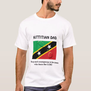ST KITTS KITTIENISCHER VATER Starke, mutige Gewohn T-Shirt