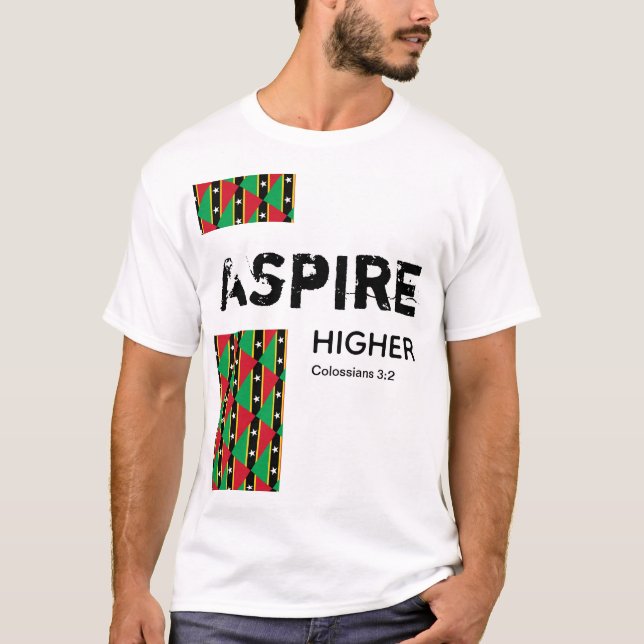 St Kitts Nevis ASPIRE HIGHER Christliche Schrift T-Shirt (Vorderseite)