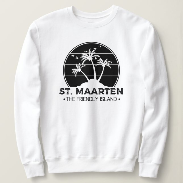 St. Maarten The friendly Island Sint Martin Sweatshirt (Design vorne)