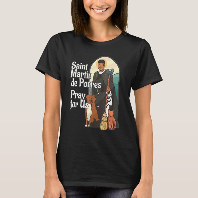 St Martin De Porres Afrikanischer Schwarzer Heilig T-Shirt (Vorderseite)