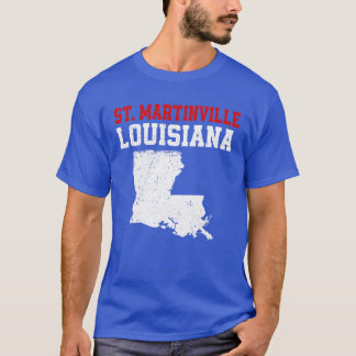 St Martinville Usa Staat America Travel 1 T-Shirt