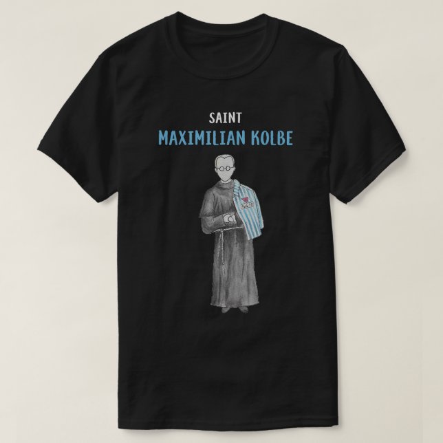 St Maximilian Kolbe Two Crowns Catholic Saint Gift T-Shirt (Design vorne)