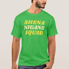 St Paddy Shenanigans Squad T-Shirt