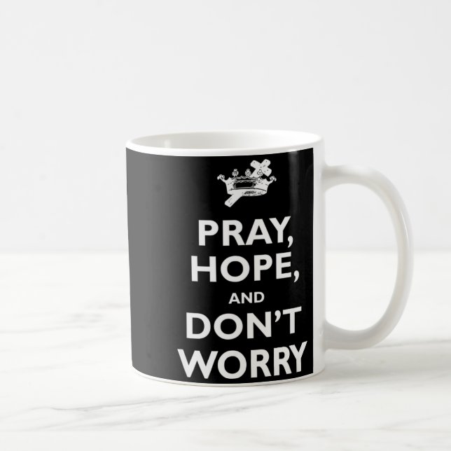 St Padre O Pray Hope And Dont Worry Catholic S  Kaffeetasse (Rechts)