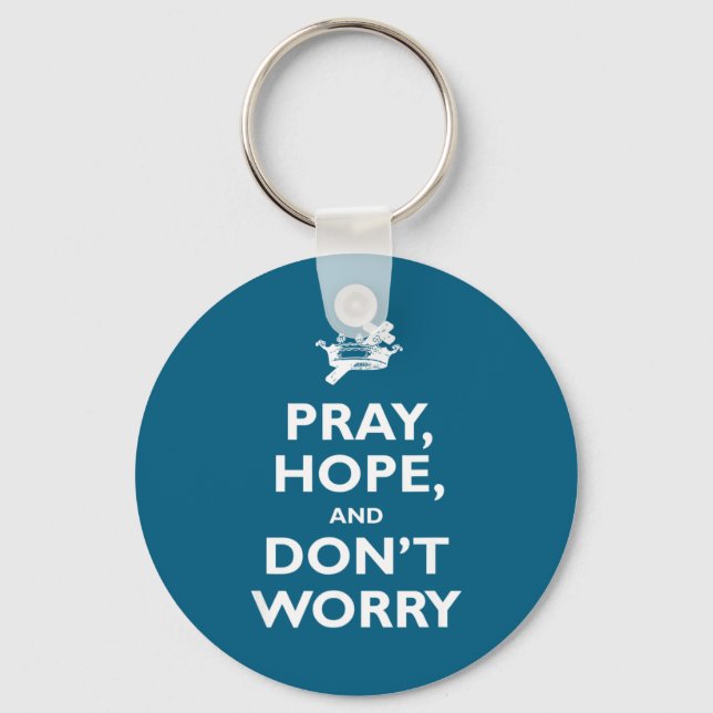 St Padre O Pray Hope And Dont Worry Catholic S  Schlüsselanhänger (Vorderseite)