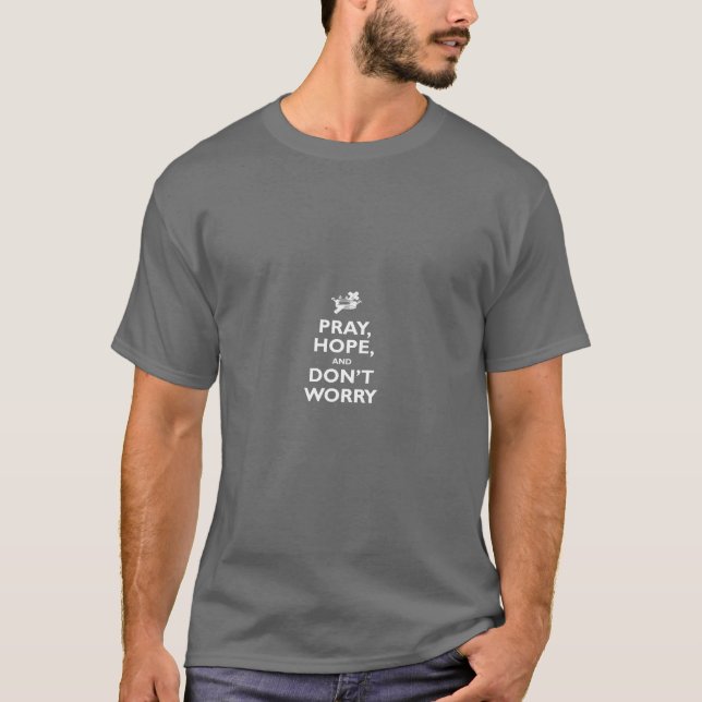 St Padre Pio beten Hoffnung und Dont beunruhigend  T-Shirt (Vorderseite)