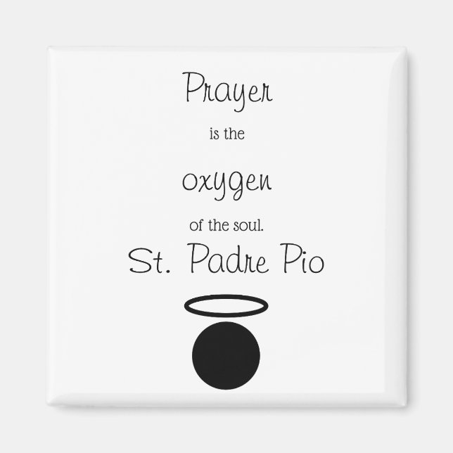 St. Padre Pio Quote Magnet (Vorne)