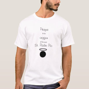 St. Padre Pio Zitat Männer T - Shirt