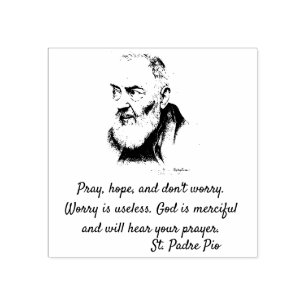 St. Padre Pio Zitat über Besorgnis Gummistempel