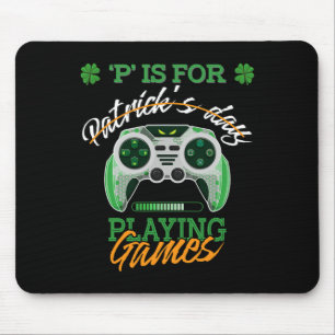 St Patrick Day Irish Kids Gamer P is for play V Mousepad