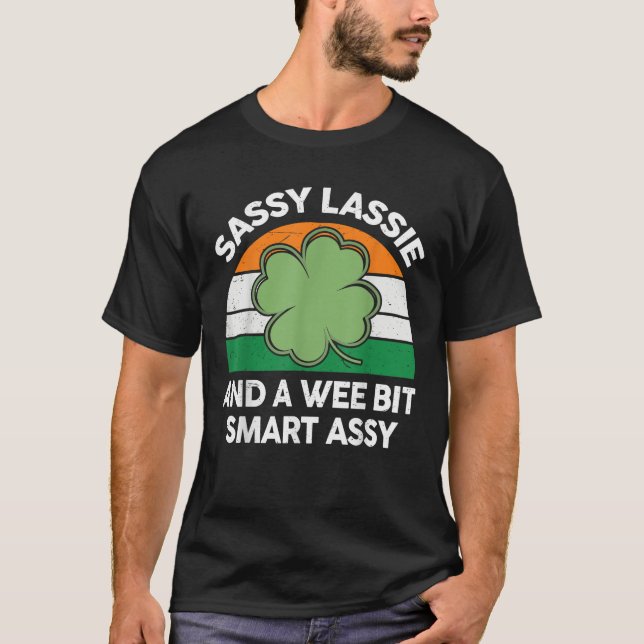St Patrick Day Sassy Lassie Funny Kleeblatt Irish  T-Shirt (Vorderseite)