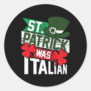 St. Patrick war der italienische Fun St. Patrick's Runder Aufkleber