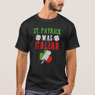 St. Patrick war italienischer St. Patrick's Day Fu T-Shirt