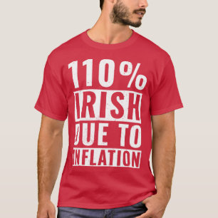 St Patricks Day 110 Irish Roots Irland Funny Iris T-Shirt
