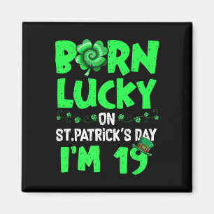 St Patricks Day 19. Geburtstag Junge Mädchen 19 Ja Magnet