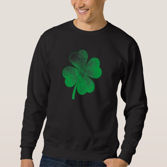 St Patricks Day Distressed Shamrock Saint Paddy's  Sweatshirt (Vorderseite)