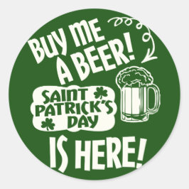 St Patricks Day Drink Ermahnungen Runder Aufkleber