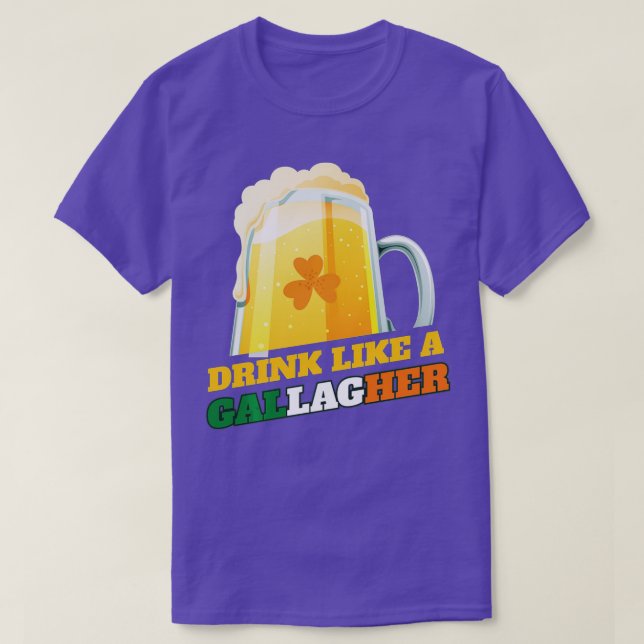 St. Patricks Day Drink wie ein Gallagher T-Shirt (Design vorne)