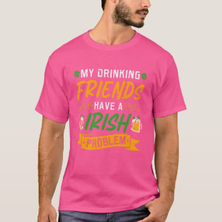 St Patricks Day Drinks Freunde Irish Problem vin T-Shirt