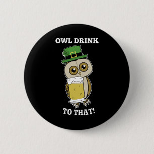 St. Patricks Day Eule Trinken Auf Den Lustigen  Button