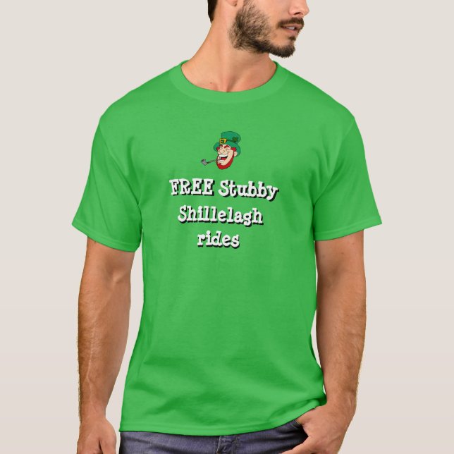 St Patrick's Day FREE STUBBY SHILLELAGH RIDES T-Shirt (Vorderseite)