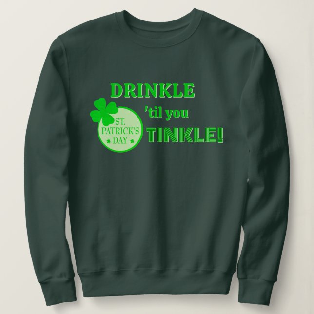St Patrick's Day FUN! Best Group or individual Sweatshirt (Design vorne)