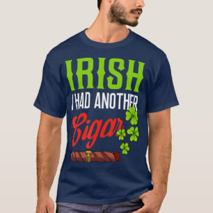 St Patricks Day Funny Irish Cigar Smoke T-Shirt
