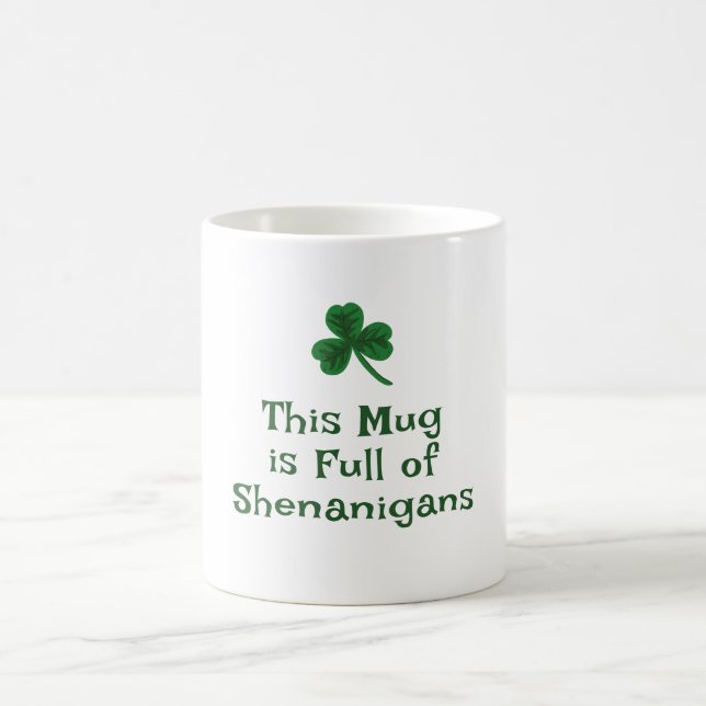 St. Patrick's Day, Funny Text Shenanigans und Kaffeetasse (Mittel)