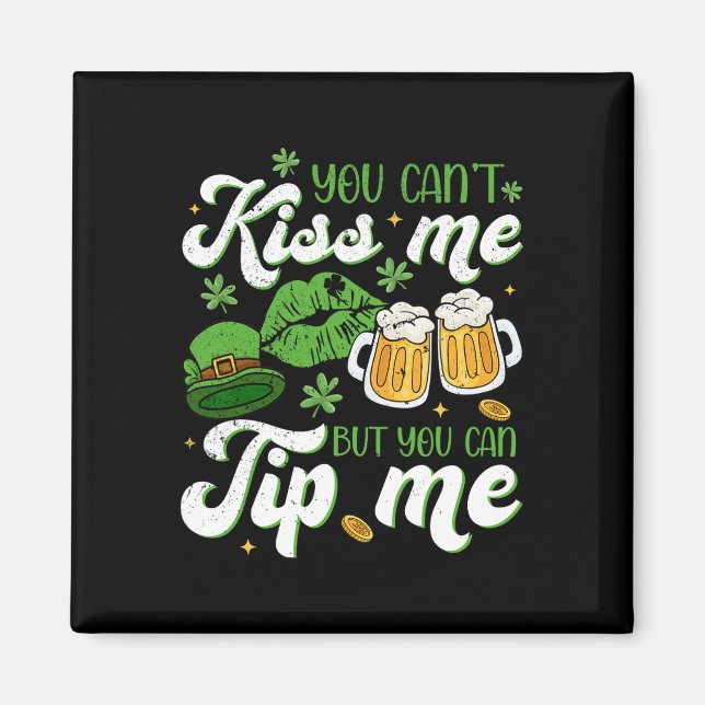 St Patrick's Day Funny Waitress Rtender Kellnertip Magnet (Vorne)