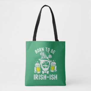 St. Patrick's Day Geboren irisch-funny Irish Tasche