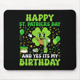 St Patricks Day Geburtstagsmädchen geboren an Sain Mousepad