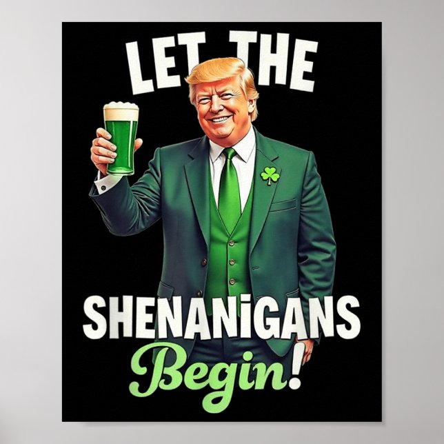 St Patricks Day Gelassen Die Shenanigans beginnen  Poster (Vorne)