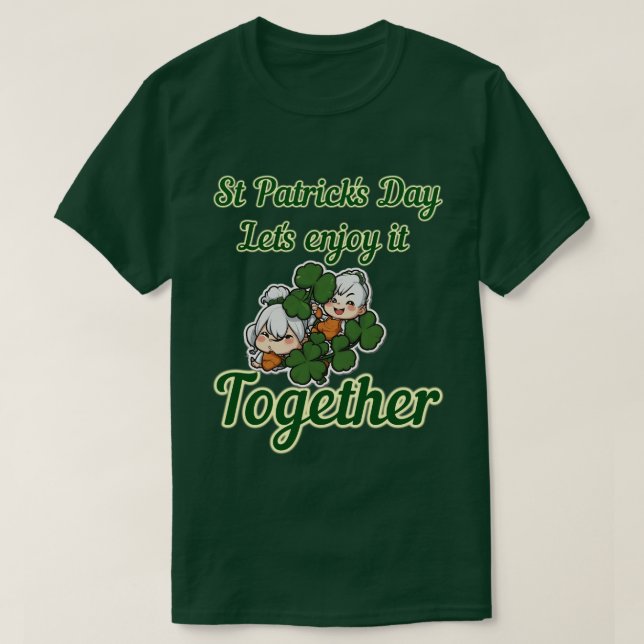 St. Patrick's Day - gemeinsam genießen T-Shirt (Design vorne)