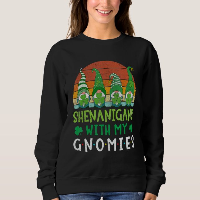 St Patricks Day Gnome Let Shenanigans Begin Shamro Sweatshirt (Vorderseite)