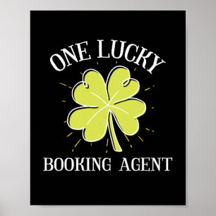 St Patricks Day Graphic for a Booking Agent One Lu Poster
