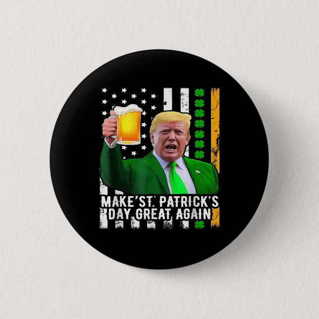 St. Patrick's Day Great Again Funny Trump 1 Button (Vorderseite)