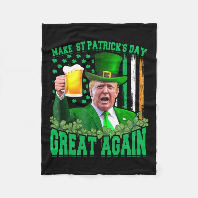St. Patrick's Day Great Again Funny Trump 3 Fleecedecke (Vorderseite)