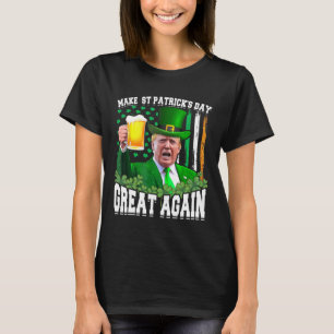 St. Patrick's Day Great Again Funny Trump T-Shirt
