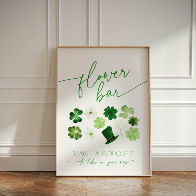 St. Patrick's Day Grüne Blumenbar Bouquet Sockelschild (St. Patricks Day Flower Bar Sign Make a Bouquet)